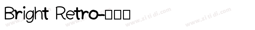 Bright Retro字体转换